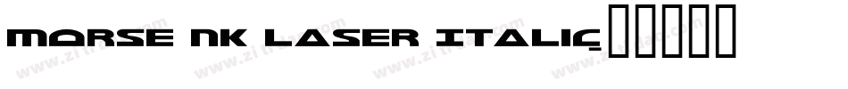Morse NK Laser Italic字体转换
